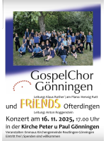 Gospelchor Gönningen und FRIENDS aus Ofterdingen